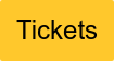 Tickets